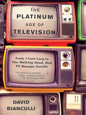 cover image of The Platinum Age of Television